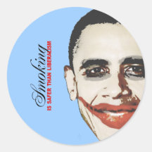 Smoking is safer than liberalism round sticker