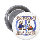 S'mores Not Wars Button