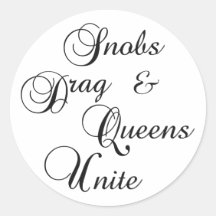 Snobs Round Sticker