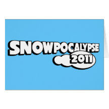 snowpocalypse 2011 greeting card
