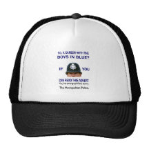 SO A CAREER WITH THE BOYS IN BLUE? HATS