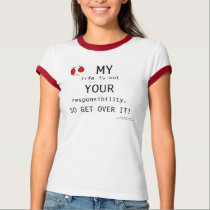 So Get Over It t-shirts