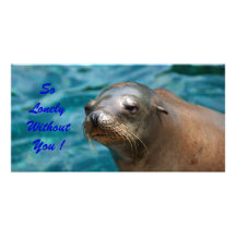 So Lonely Without You ! Photo Greeting Card