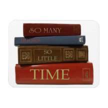 So Many Books So Little Time Magnet