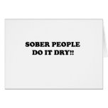 Sober Greeting Card