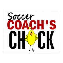 Soccer Coach's Chick Postcard