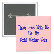 Social Worker Gifts Buttons