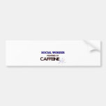 Social Worker Powered by caffeine Bumper Stickers