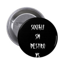 SOCIALISM DESTROYS FREEDOM - Button