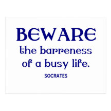 Socrates on Being Busy Post Cards