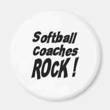 Softball Coaches Rock! Magnet