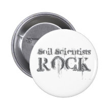 Soil Scientists Rock Pinback Button