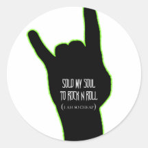 Sold My Soul To Rock & Roll Round Sticker