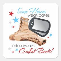 Some Heroes Wear Capes, Mine Wears Combat Boots Stickers