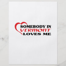Somebody in Vermont Loves Me shirts Flyers