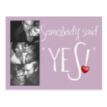 Somebody Said Yes Save the Date Postcard-lilac