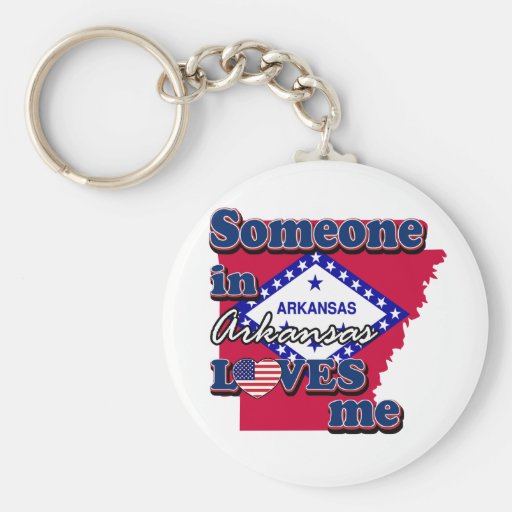 Someone in Arkansas loves me Key Chains