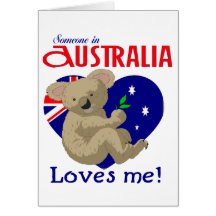 Someone in Australia Loves Me  Koala Cards