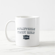 Something Fishy Here Mug