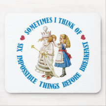 SOMETIMES I THINK OF SIX IMPOSSIBLE THINGS MOUSEPAD