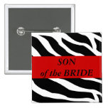 Son Of The Bride Zebra Wedding Button
