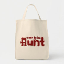Soon to be Aunt Bag
