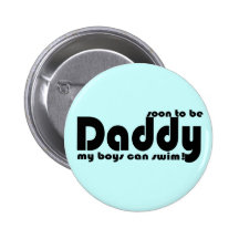 Soon to be Daddy Pins