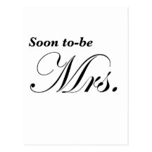 Soon to be Mrs Post Cards