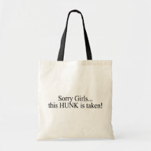Sorry Girls This Hunk Is Taken Canvas Bag