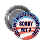 Sorry Yet? Pinback Button