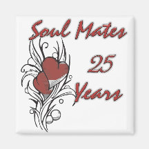 Soul Mates 25 Years Magnets