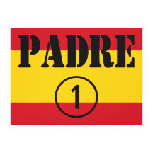 Spanish Speaking Fathers & Dads : Padre Numero Uno Canvas Prints