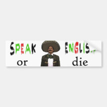 Speak English Bumper Sticker