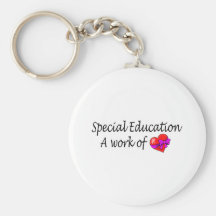 Special Education A Work Of Love Keychains