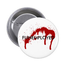 Splatter FUNEMPLOYED Button