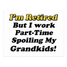 Spoiling My Grandkids Post Card