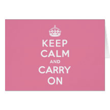 Spring Pink Keep Calm and Carry On Card