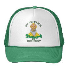 St. Patrick Is My Homeboy Hat