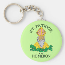 St. Patrick Is My Homeboy Keychain