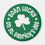 St. Patrick's Day Birthday Magnet