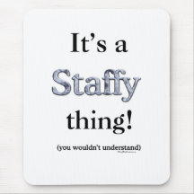 Staffordshire Bull Terrier Thing Mouse Mats