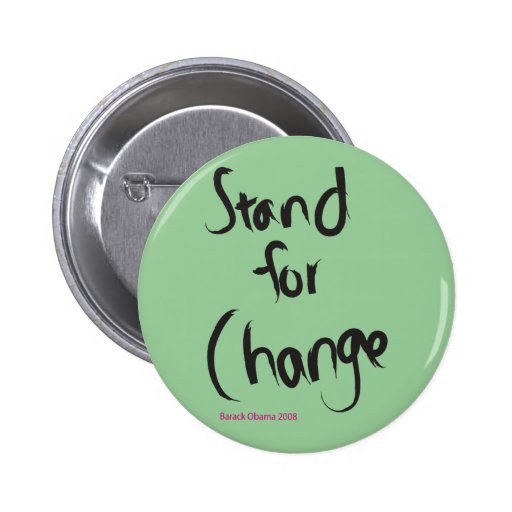 Stand for Change Button