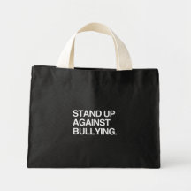 STAND UP AGAINST BULLYING BAGS
