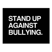 STAND UP AGAINST BULLYING POST CARD