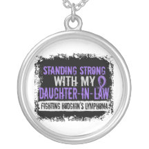 Standing Strong Daughter-In-Law Hodgkins Lymphoma Necklace