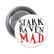 Stark Raven Mad Pin