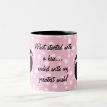 Started With A Kiss Wish Pink Custom Mug