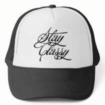 Stay Classy Hat
