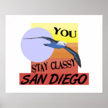 Stay Classy San Diego Poster