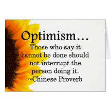 Stay out of the way of optimism greeting card